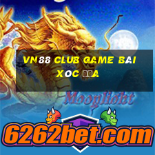 Vn88 Club Game Bài Xóc Đĩa