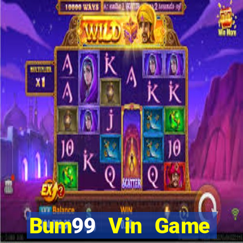 Bum99 Vin Game Bài 2022