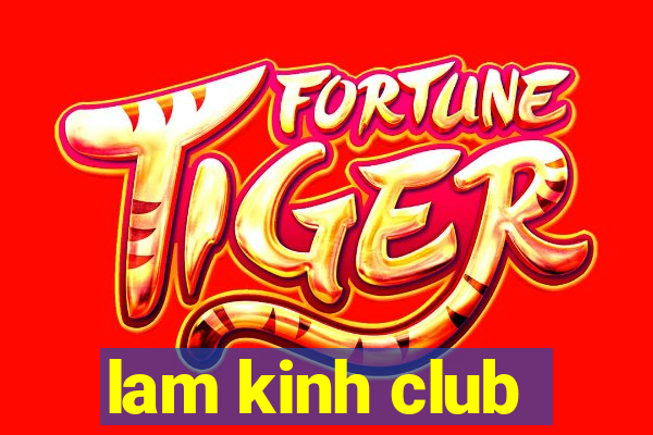 lam kinh club