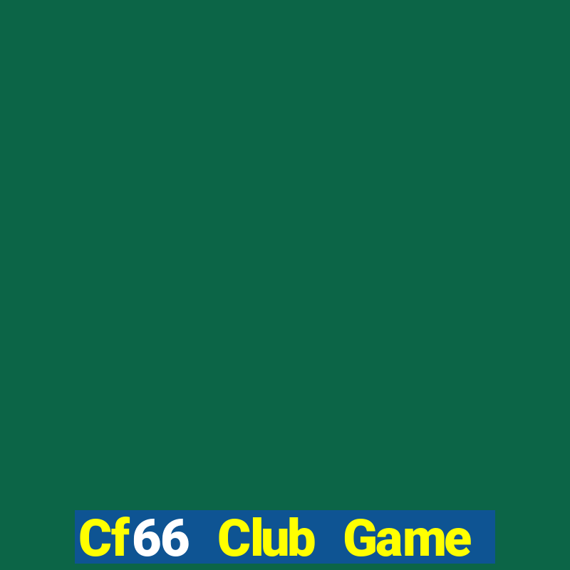 Cf66 Club Game Bài Macau