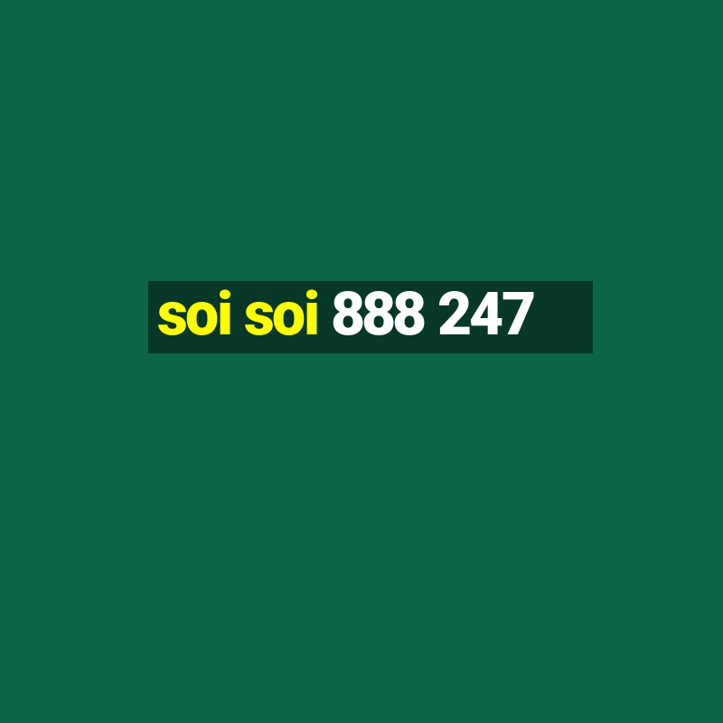 soi soi 888 247