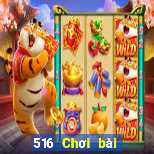 516 Chơi bài onli trực tuyến