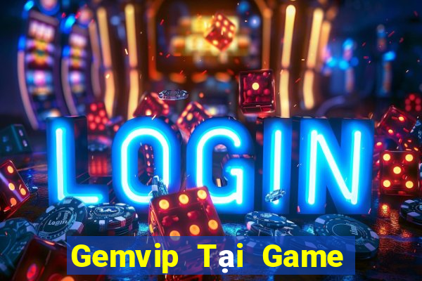 Gemvip Tại Game Bài Đổi The