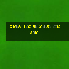 Chọn lọc số xổ số đắk lắk