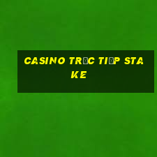 Casino Trực tiếp Stake