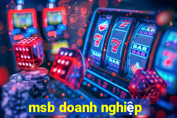 msb doanh nghiệp