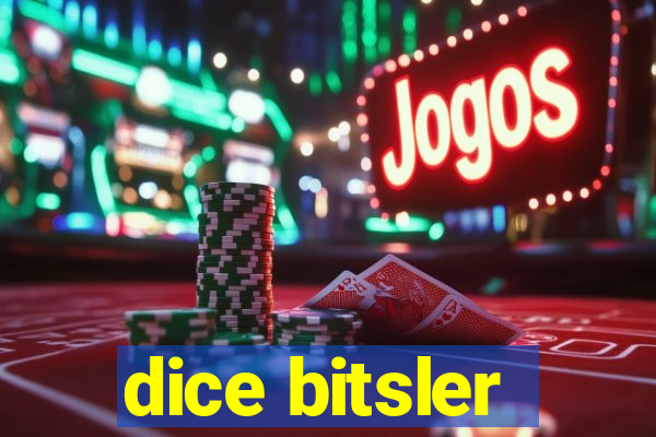 dice bitsler