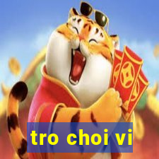 tro choi vi