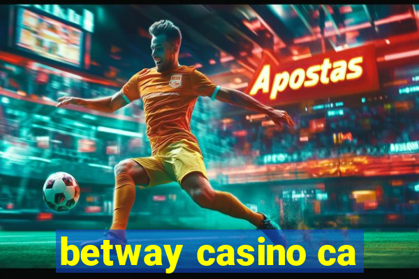 betway casino ca