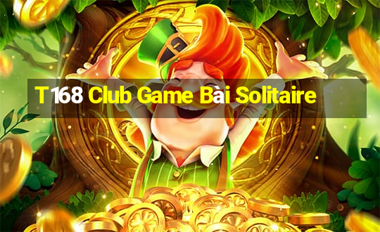 T168 Club Game Bài Solitaire