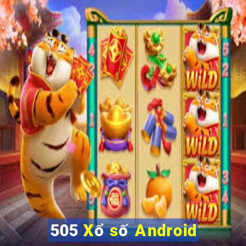 505 Xổ số Android