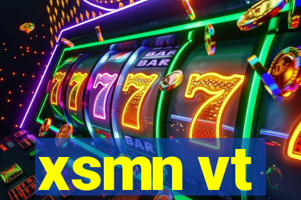 xsmn vt