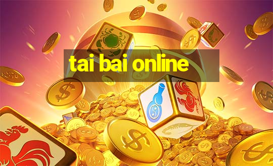 tai bai online