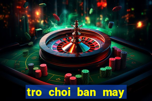 tro choi ban may bay mien phi