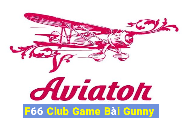 F66 Club Game Bài Gunny