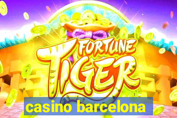 casino barcelona