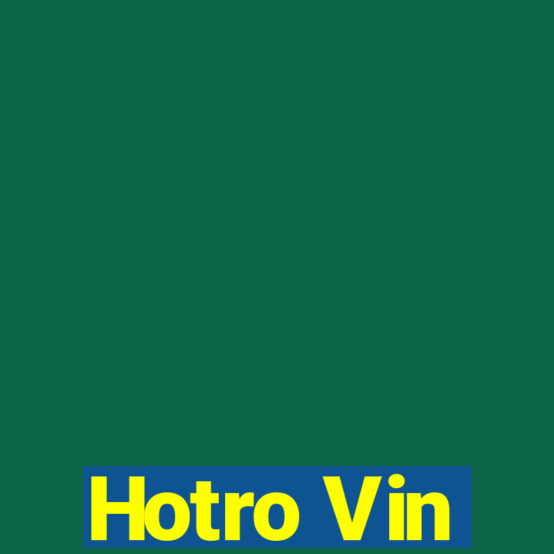 Hotro Vin