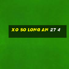 xo so long an 27 4