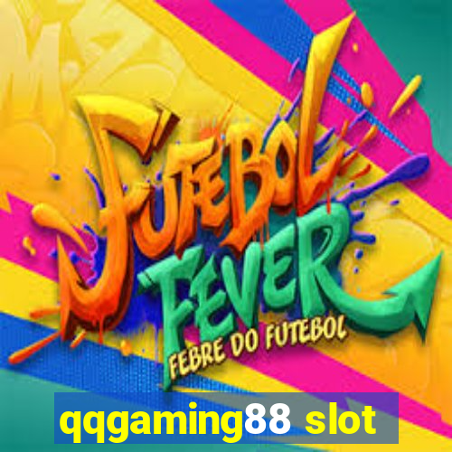 qqgaming88 slot