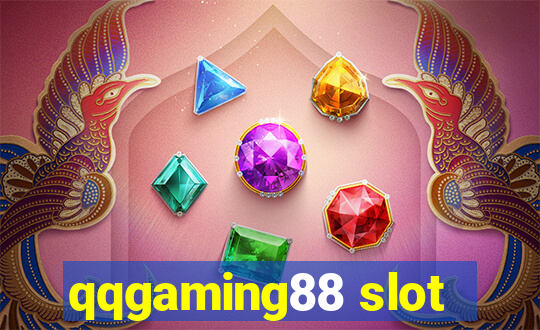 qqgaming88 slot