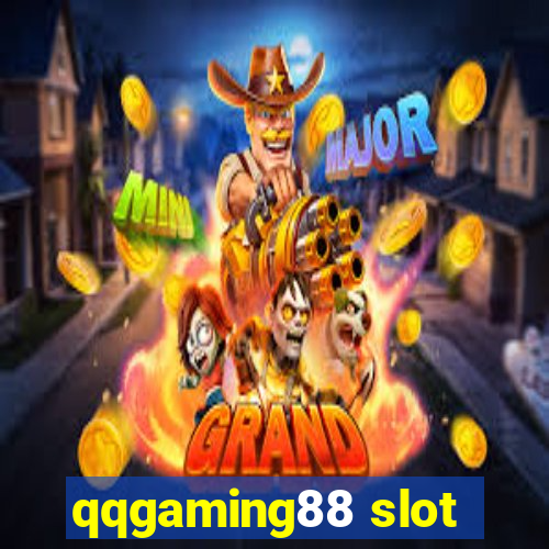 qqgaming88 slot