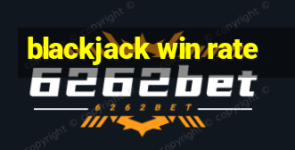 blackjack win rate