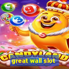 great wall slot