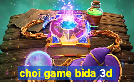 choi game bida 3d