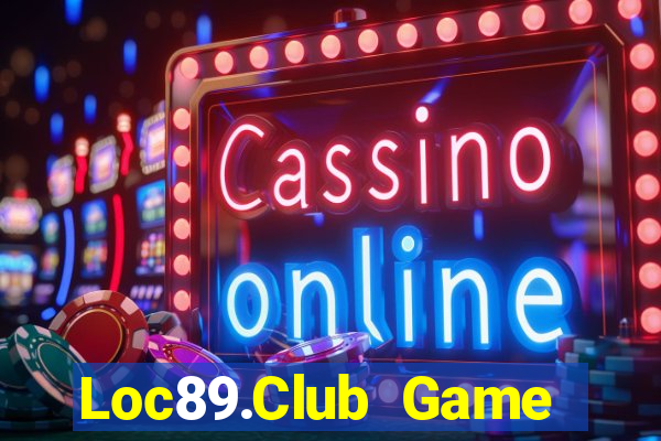 Loc89.Club Game Bài King