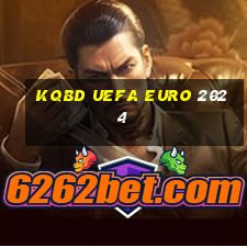 kqbd uefa euro 2024