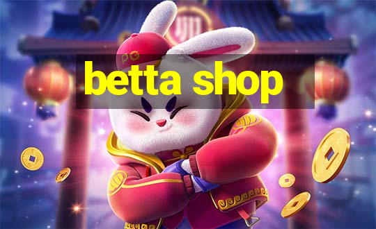 betta shop