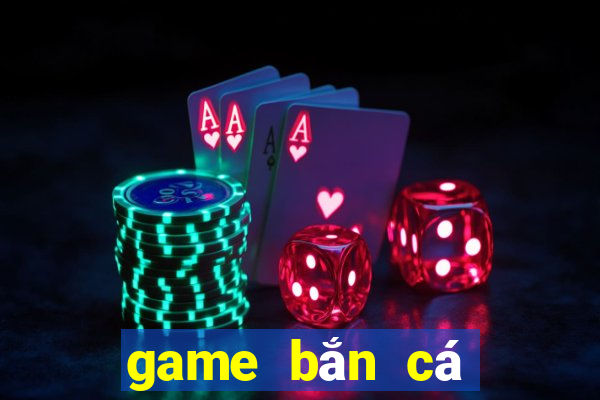 game bắn cá thẻ cào