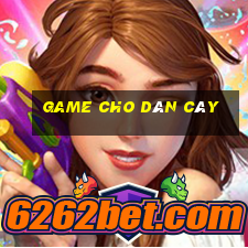 game cho dân cày