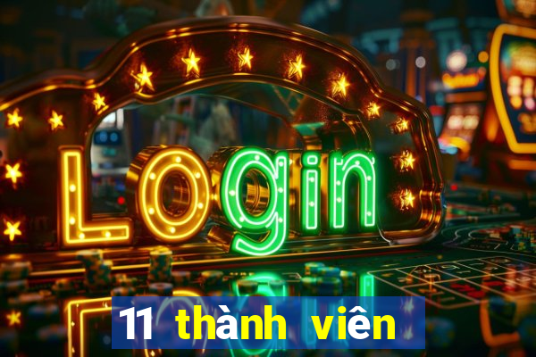 11 thành viên game bài