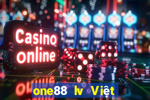 one88 lv Việt nam Người thật