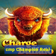 cmp Champion Real