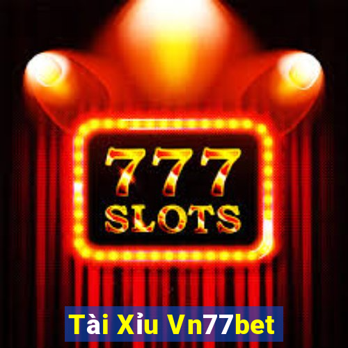 Tài Xỉu Vn77bet