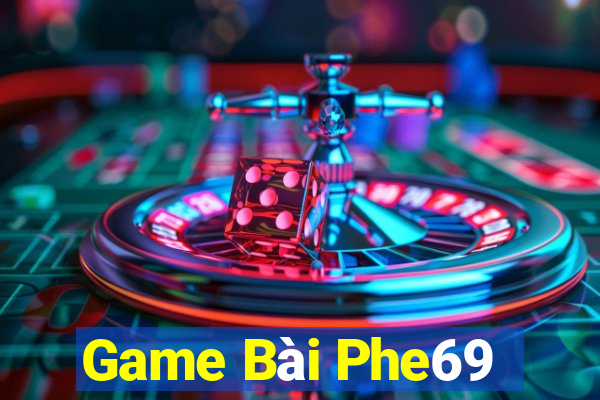 Game Bài Phe69