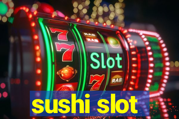 sushi slot