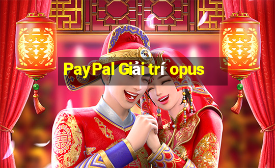 PayPal Giải trí opus