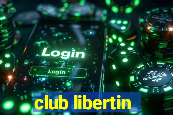 club libertin