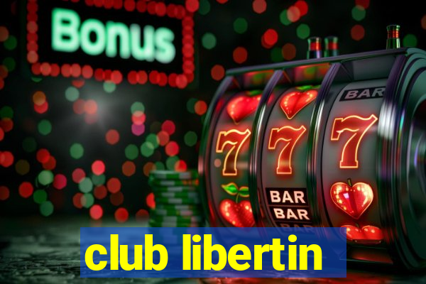 club libertin