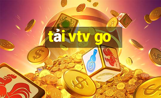 tai vtv go