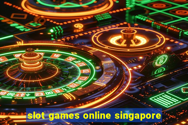 slot games online singapore