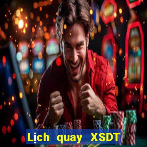 Lịch quay XSDT ngày 5