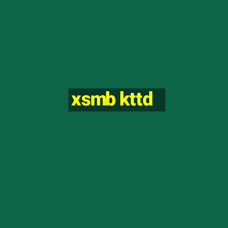 xsmb kttd