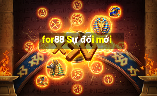 for88 Sự đổi mới