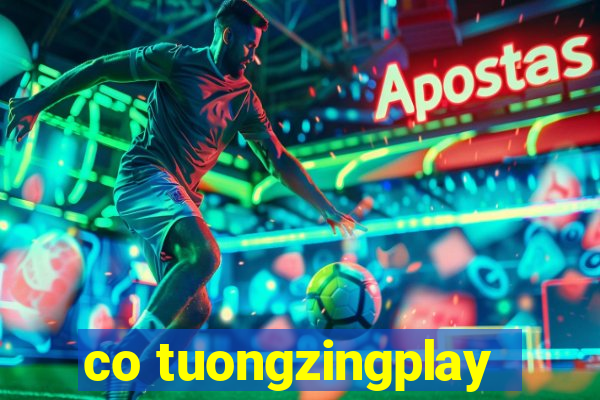 co tuongzingplay