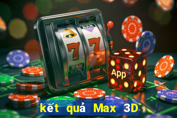 kết quả Max 3D ngày 8