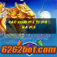 các club nổi tiếng ở hà nội